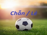 Kèo chẵn lẻ là gì? Làm sao để chiến thắng kèo chẵn lẻ?