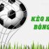 Kèo đồng banh là gì? Lưu ý khi cá cược dành cho người mới